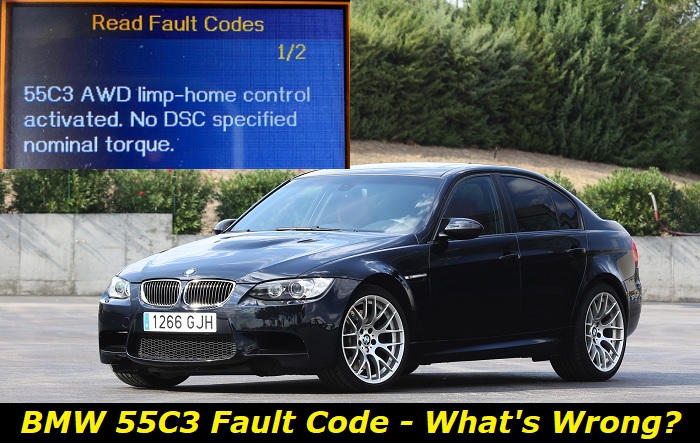 bmw 55c3 fault code solutions